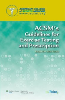 ACSM's Guidelines for Exercise Testing and Prescription (Eighth Edition)