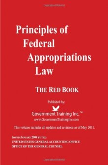 Principles of Federal Appropriations Law: The Red Book, Third edition, Volumes 1 and 2
