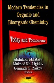 Modern Tendencies in Organic and Bioorganic Chemistry - Today and Tomorrow