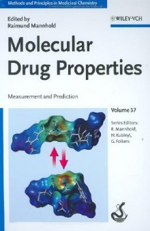 Molecular Drug Properties. Measurement and Prediction