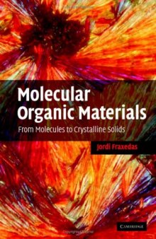 Molecular organic materials