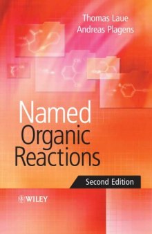Named Organic Reactions, Second Edition