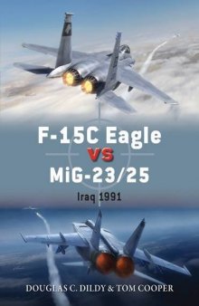 F-15C Eagle vs MiG-23/25: Iraq 1991