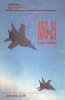MiG-25 - Stalowa blyskawica