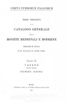 Catalogo generale delle monete mediovali e moderne coniate in Italia o da italiani in altri paesi vol VI, VII, VIII