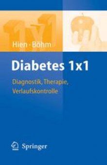 Diabetes 1×1: Diagnostik, Therapie, Verlaufskontrolle