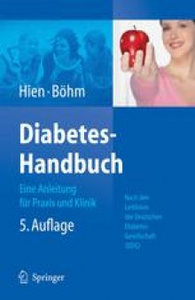 Diabetes-Handbuch: Eine Anleitung für Praxis und Klinik