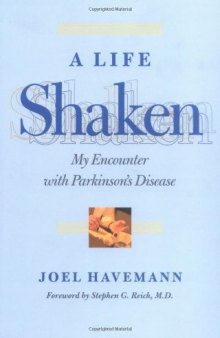 A Life Shaken: My Encounter with Parkinson's Disease