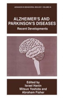 Alzheimer’s and Parkinson’s Diseases: Recent Developments
