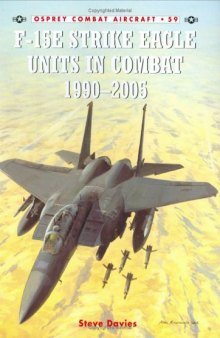 F-15e Strike Eagle Units In Combat 1990-2005