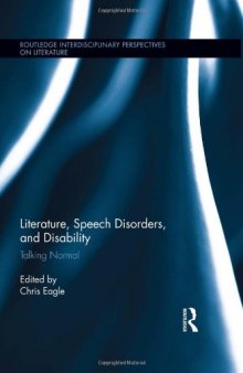 Literature, Speech Disorders, and Disability: Talking Normal