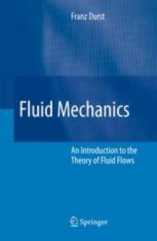 Fluid Mechanics: An Introduction to the Theory of Fluid Flows