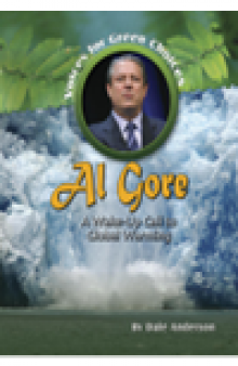 Al Gore. A Wake-Up Call to Global Warming