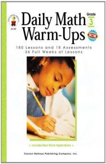 Daily Math Warm-Ups, Grade 3: 180 Lessons and 18 Assessments; 36 Weeks of Lessons