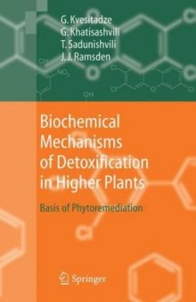 Biochemical Mechanisms of Detoxification in Higher Plants : Basis of Phytoremediation