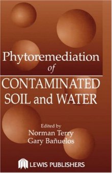 Phytoremediation of Contaminated Soil and Water