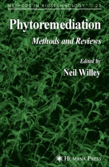 Phytoremediation: Methods and Reviews (Methods in Biotechnology)