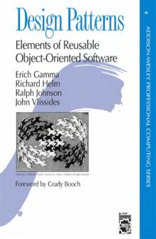 Design Patterns: Elements of Reusable Object-Oriented Software