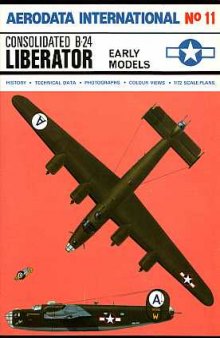 Consolidated B-24 Liberator Early Models