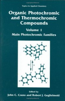 Organic Photochromic and Thermochromic Compounds: Photochromic Families 