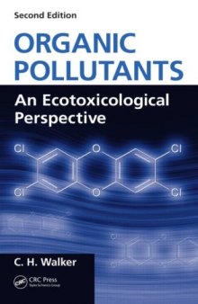 Organic Pollutants: An Ecotoxicological Perspective, 2nd Edition