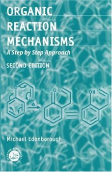 Organic reaction mechanisms: a step by step approach