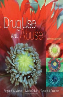 Drug Use and Abuse (6th Edition)  