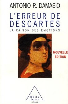 L'erreur de Descartes : la raison des émotions  