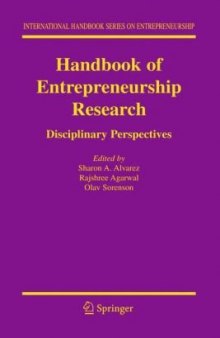 Handbook of Entrepreneurship Research: Disciplinary Perspectives (International Handbook Series on Entrepreneurship)