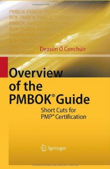 Overview of the PMBOK® Guide: Short Cuts for PMP® Certification