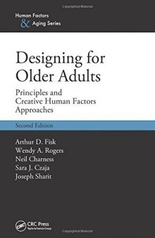 Designing for older adults : principles and creative human factors approaches