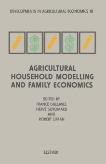 Agricultural Household Modelling and Family Economics