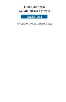 AutoCAD 2012 и AutoCAD LT 2012. Официальный учебный курс