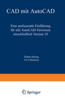 CAD mit AutoCAD: Eine umfassende Einführung für alle AutoCAD-Versionen einschließlich Version 10