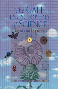 The Gale Encyclopedia of Science, 4th Edition (6 Vol.)