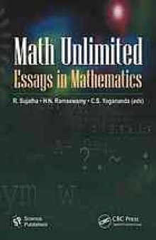 Math unlimited : essays in mathematics