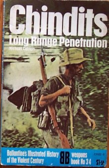Chindits--long range penetration