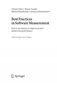Best practices in software measurement : how to use metrics to improve project and process performance