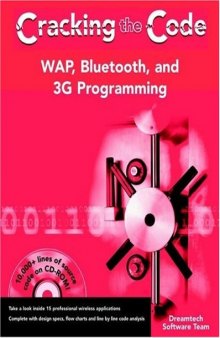 WAP, Bluetooth, and 3G Programming: Cracking the Code 