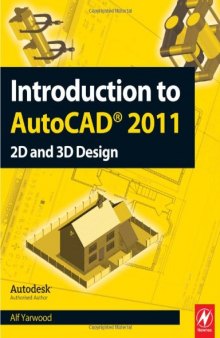 Introduction to Auto: CAD 2011. 2D and 3D Design
