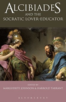 Alcibiades and the Socratic lover-educator