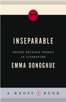 Inseparable: Desire Between Women in Literature  
