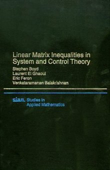 Linear Matrix Inequalities in System & Control Theory (Studies in Applied Mathematics, Volume 15)