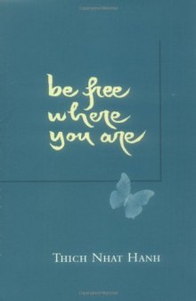 Be Free Where You Are