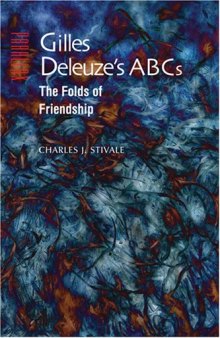 Gilles Deleuze's ABCs: The Folds of Friendship (Parallax: Re-visions of Culture and Society)