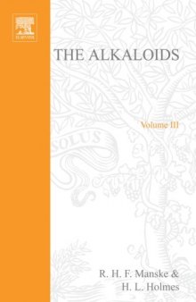 Alkaloids: v. 3: Chemistry and Pharmacology