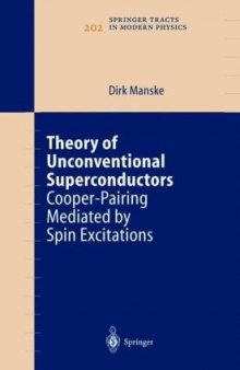 Theory of Unconventional Superconductors : Cooper-Pairing Mediated by Spin Excitations
