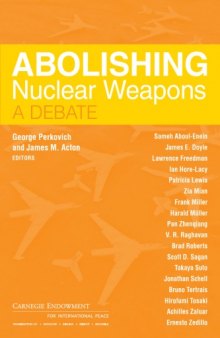 Abolishing Nuclear weapons: a debate 