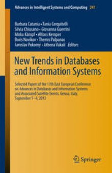 New Trends in Databases and Information Systems: 17th East European Conference on Advances in Databases and Information Systems