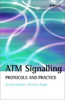 ATM Signalling: Protocols and Practice